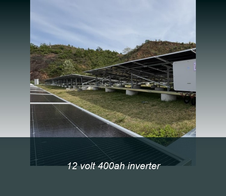 12 volt 400ah inverter