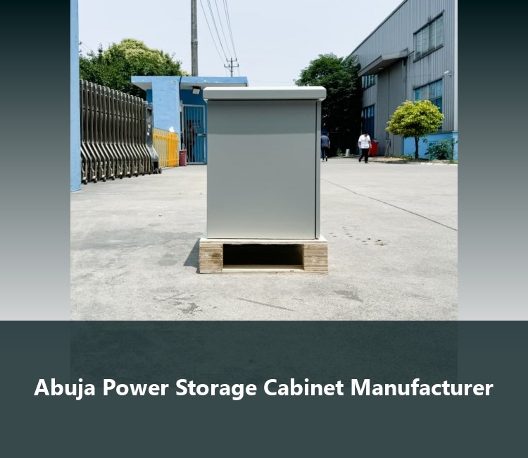 Abuja Power Storage Cabinet Manufacturer