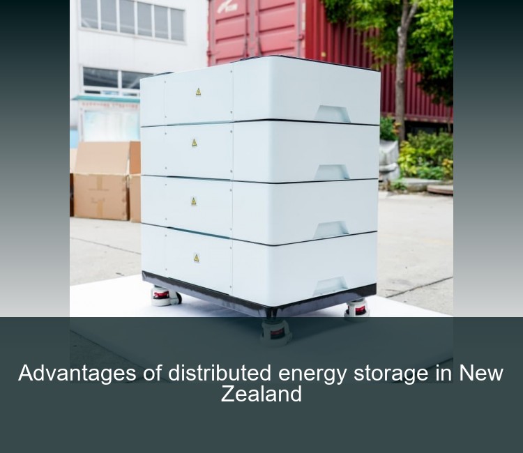 Advantages of distributed energy storage in New Zealand