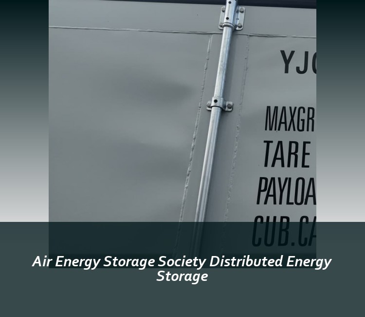 Air Energy Storage Society Distributed Energy Storage