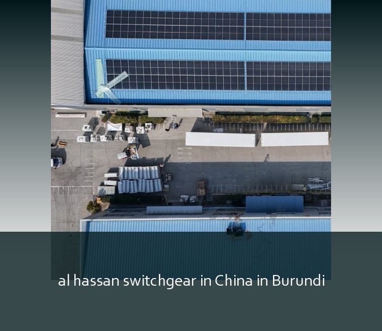 al hassan switchgear in China in Burundi
