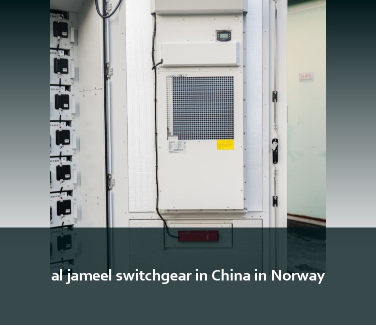 al jameel switchgear in China in Norway