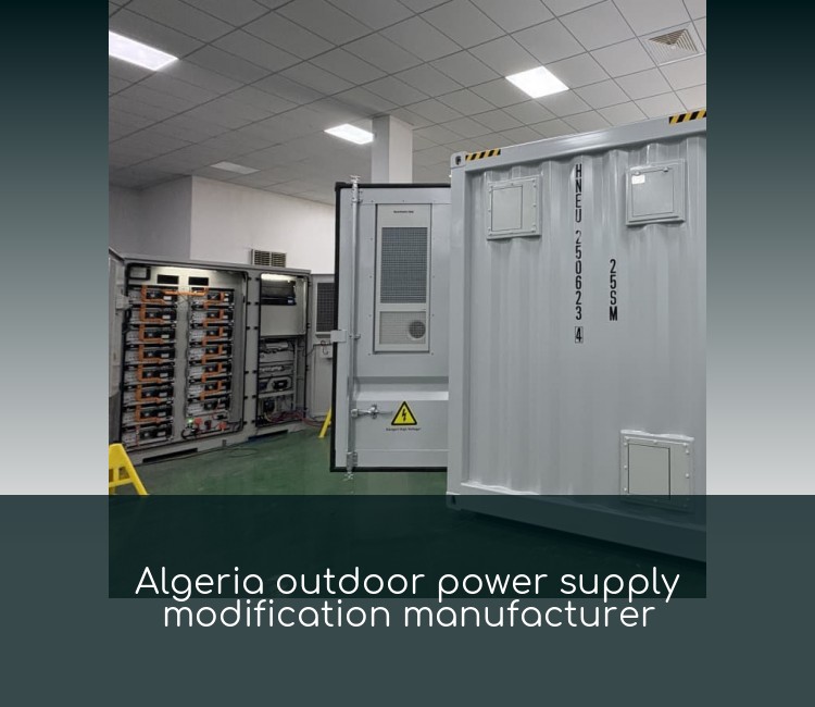 Algeria outdoor power supply modification manufacturer