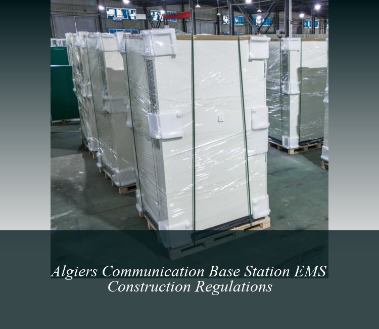 Algiers Communication Base Station EMS Construction Regulations