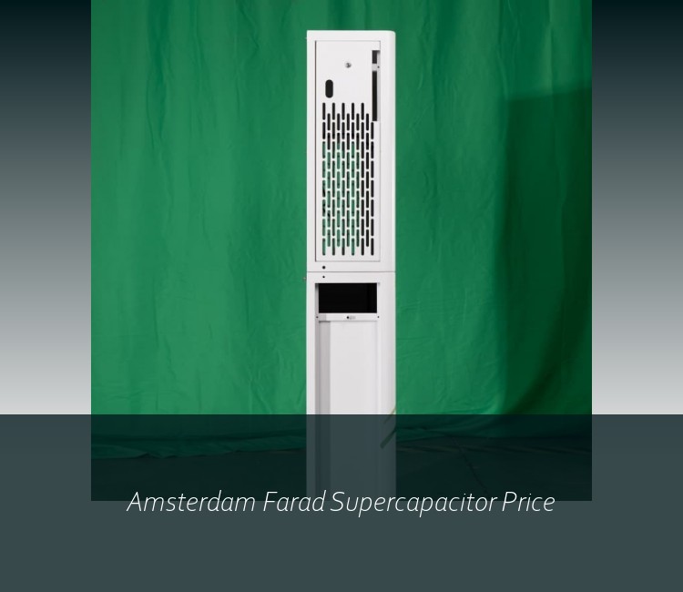 Amsterdam Farad Supercapacitor Price