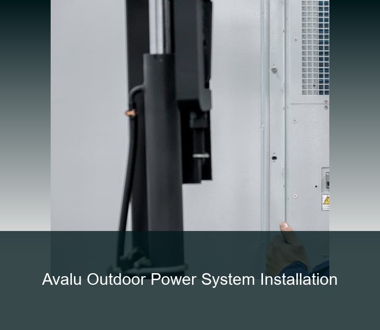 Avalu Outdoor Power System Installation