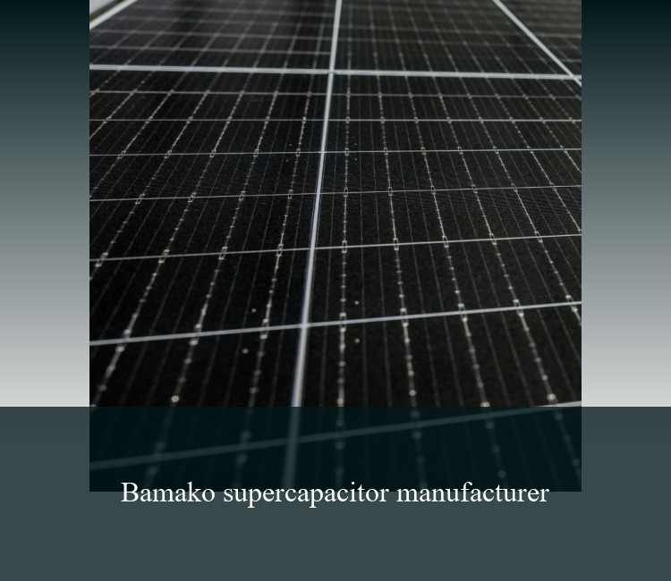 Bamako supercapacitor manufacturer