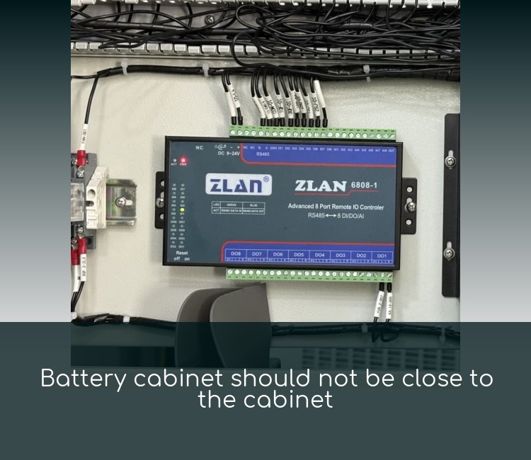 Battery cabinet should not be close to the cabinet