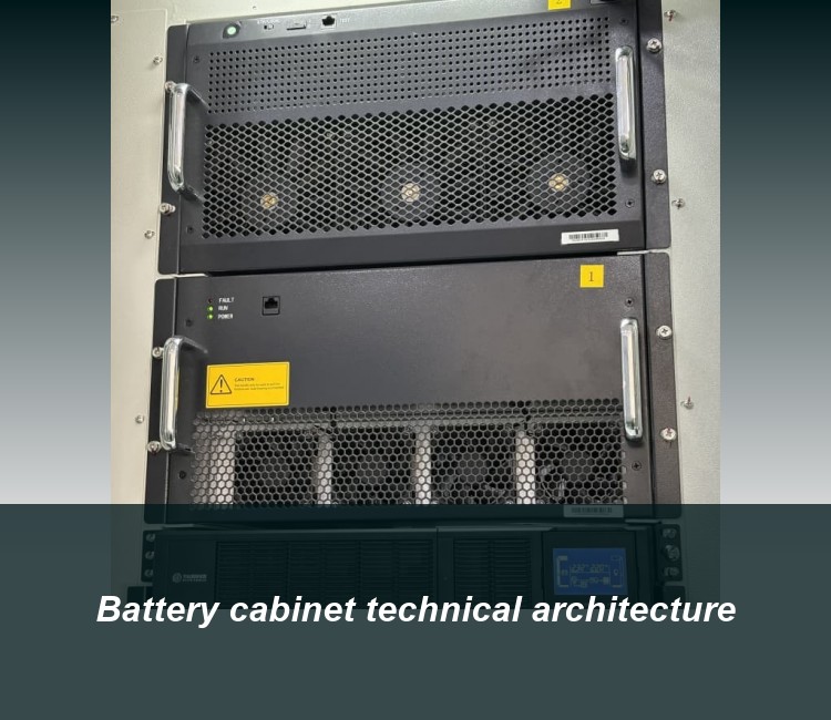 Battery cabinet technical architecture
