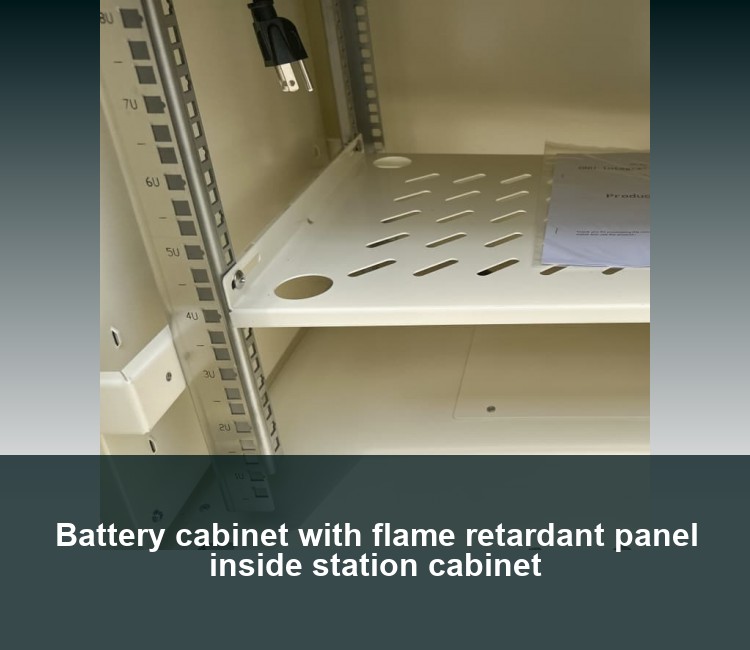 Battery cabinet with flame retardant panel inside station cabinet