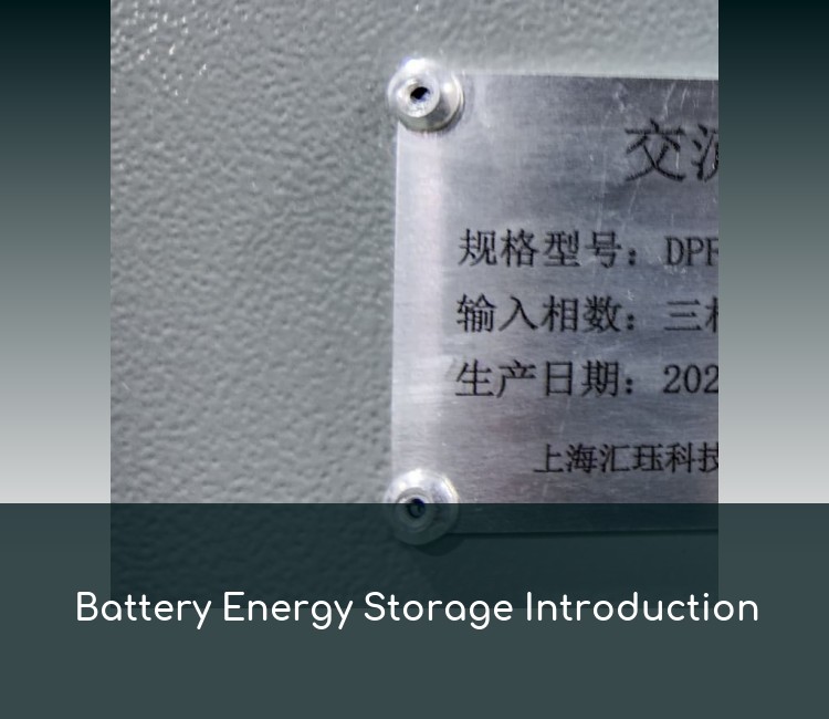 Battery Energy Storage Introduction