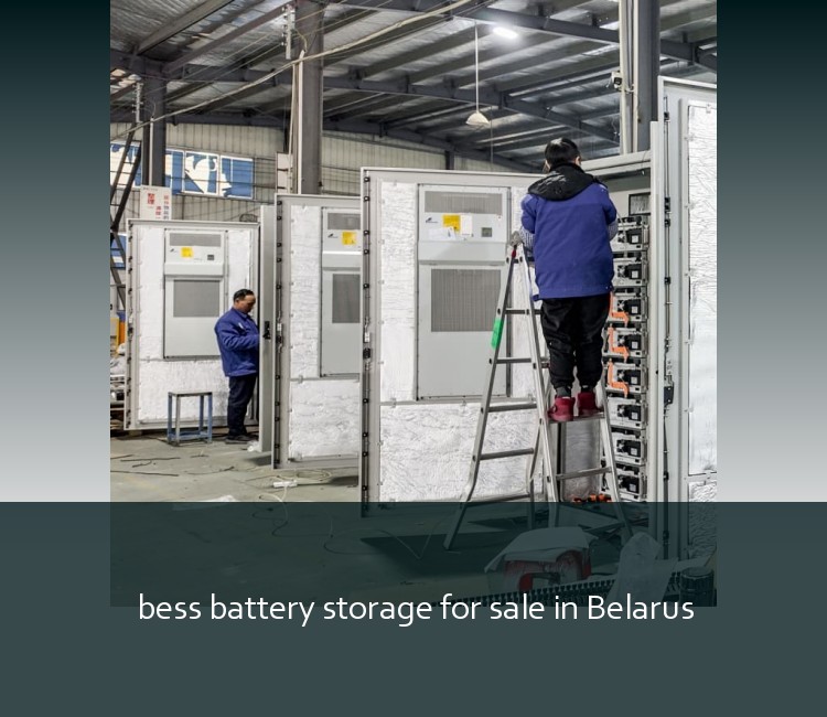 bess battery storage for sale in Belarus