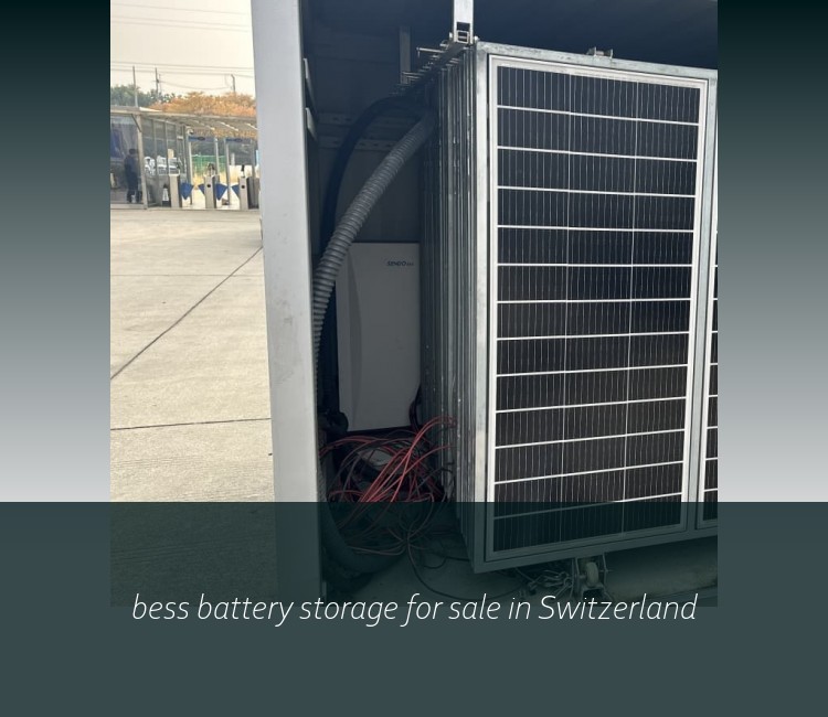 bess battery storage for sale in Switzerland