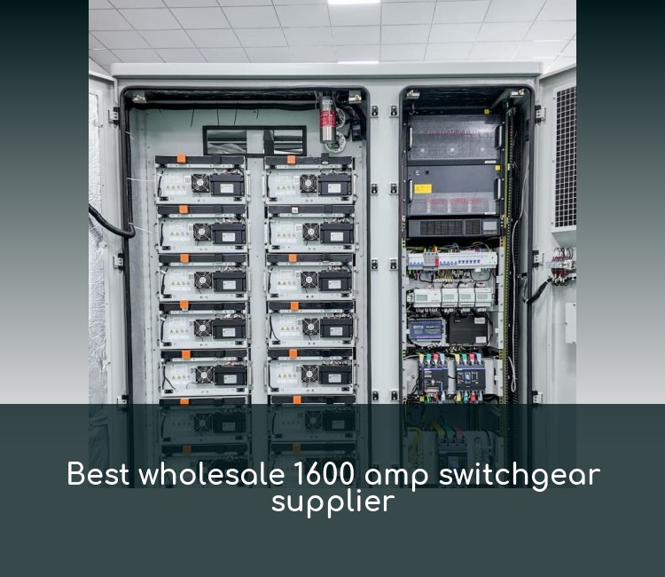 Best wholesale 1600 amp switchgear supplier