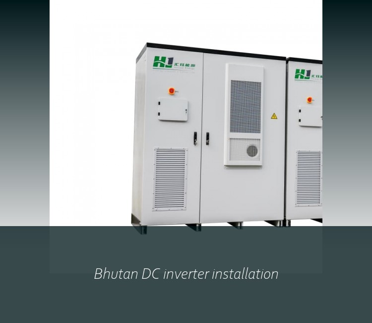 Bhutan DC inverter installation