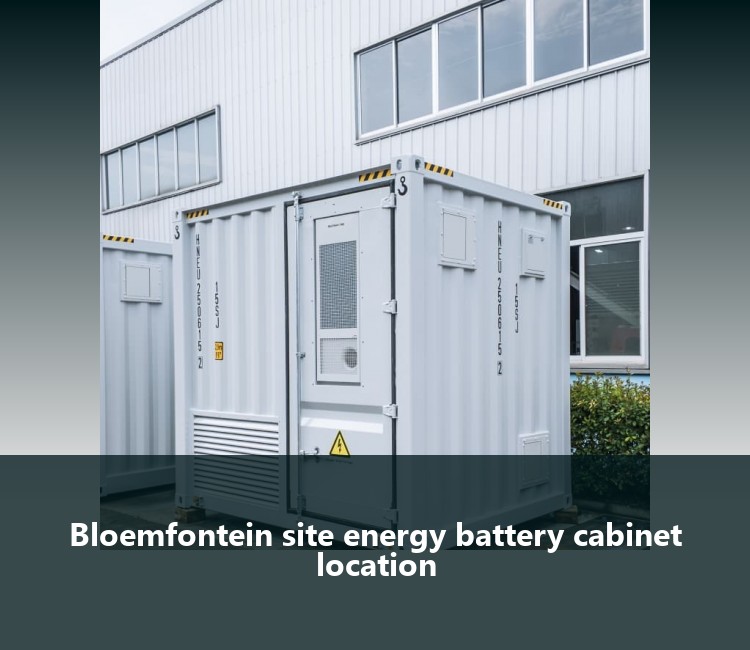 Bloemfontein site energy battery cabinet location