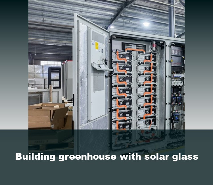 Building greenhouse with solar glass