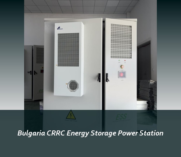Bulgaria CRRC Energy Storage Power Station