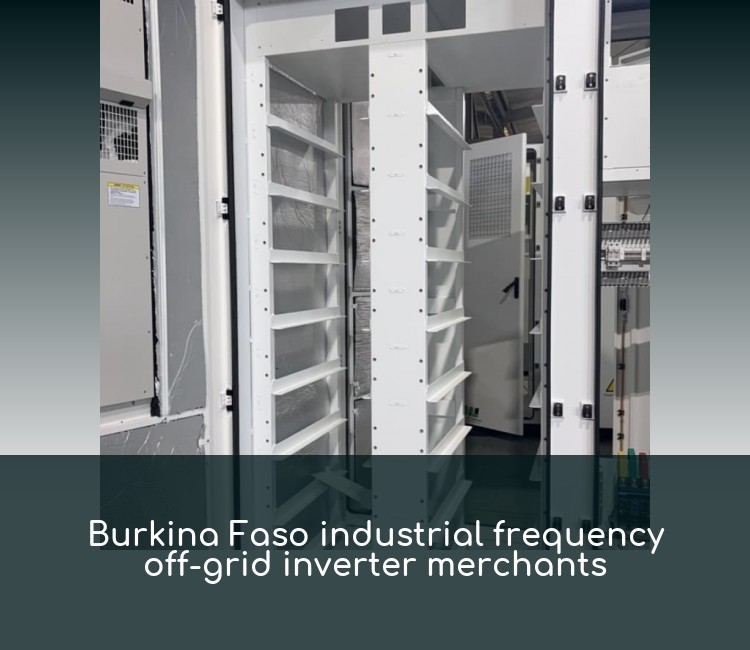 Burkina Faso industrial frequency off-grid inverter merchants