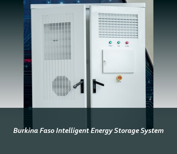 Burkina Faso Intelligent Energy Storage System