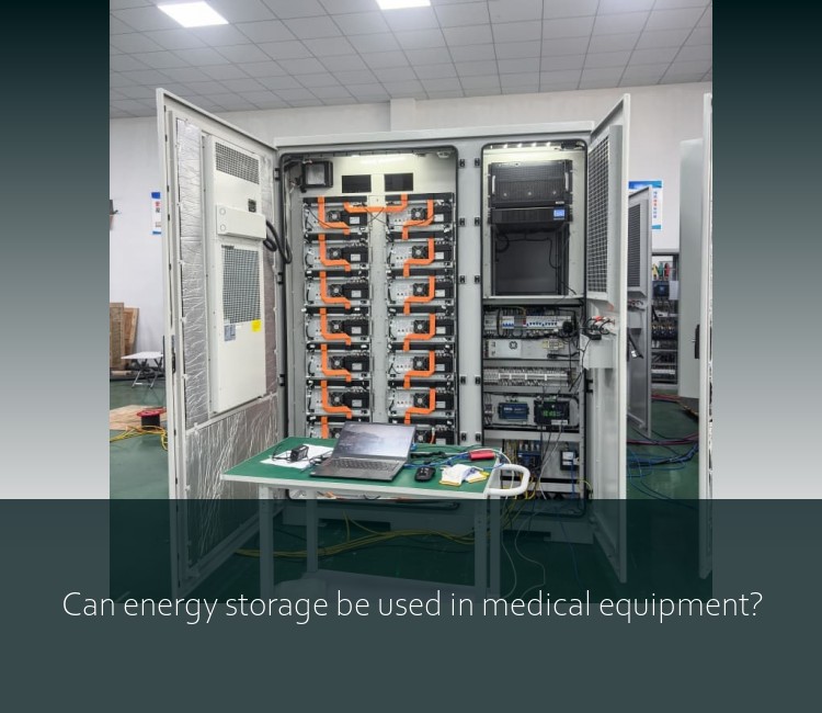Can energy storage be used in medical equipment?