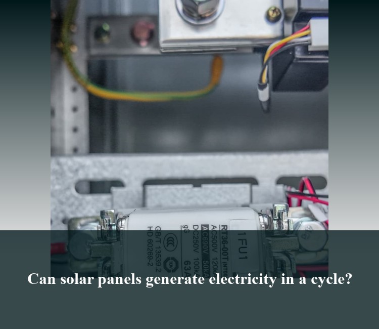 Can solar panels generate electricity in a cycle?