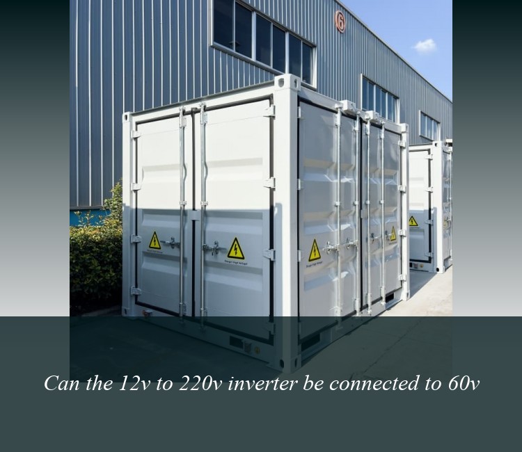 Can the 12v to 220v inverter be connected to 60v