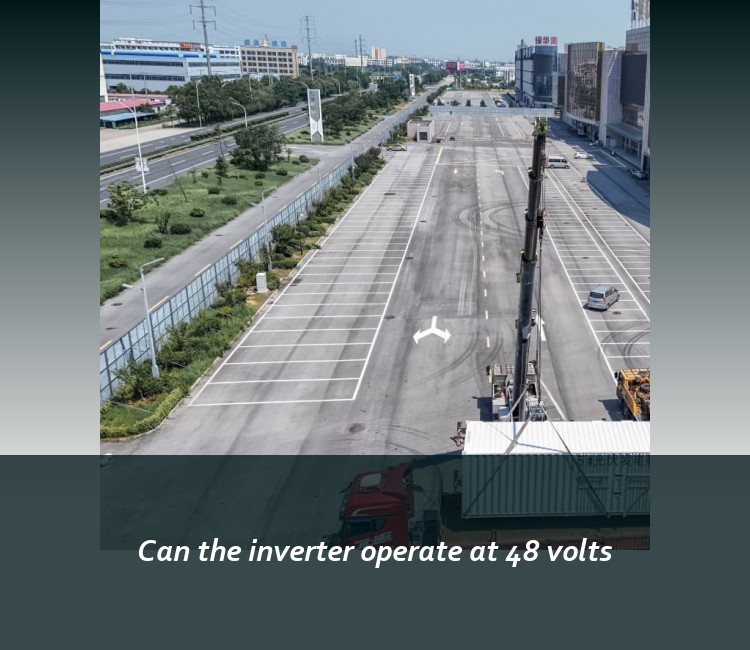 Can the inverter operate at 48 volts