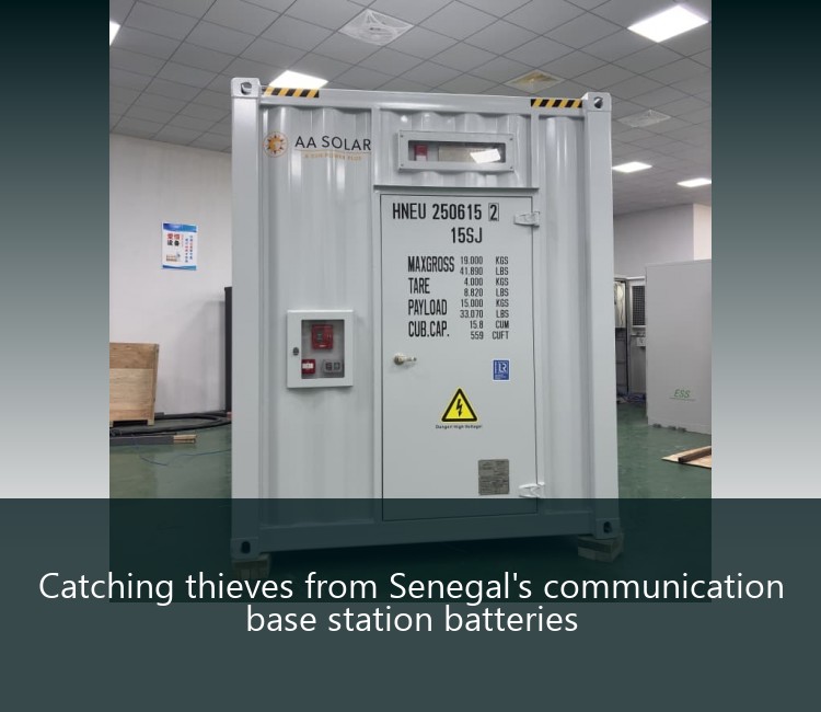 Catching thieves from Senegal's communication base station batteries