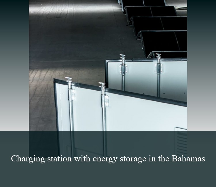 Charging station with energy storage in the Bahamas