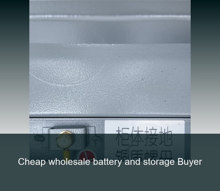 Cheap wholesale battery and storage Buyer