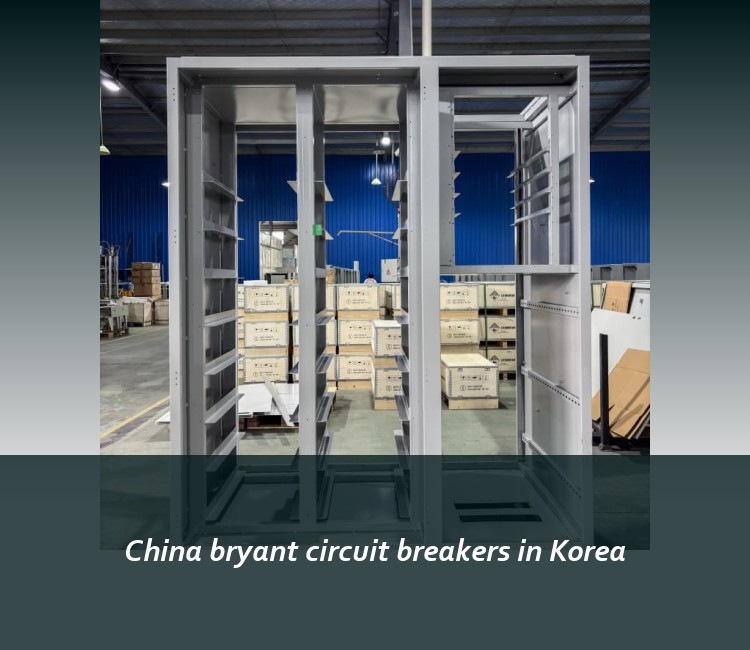 China bryant circuit breakers in Korea