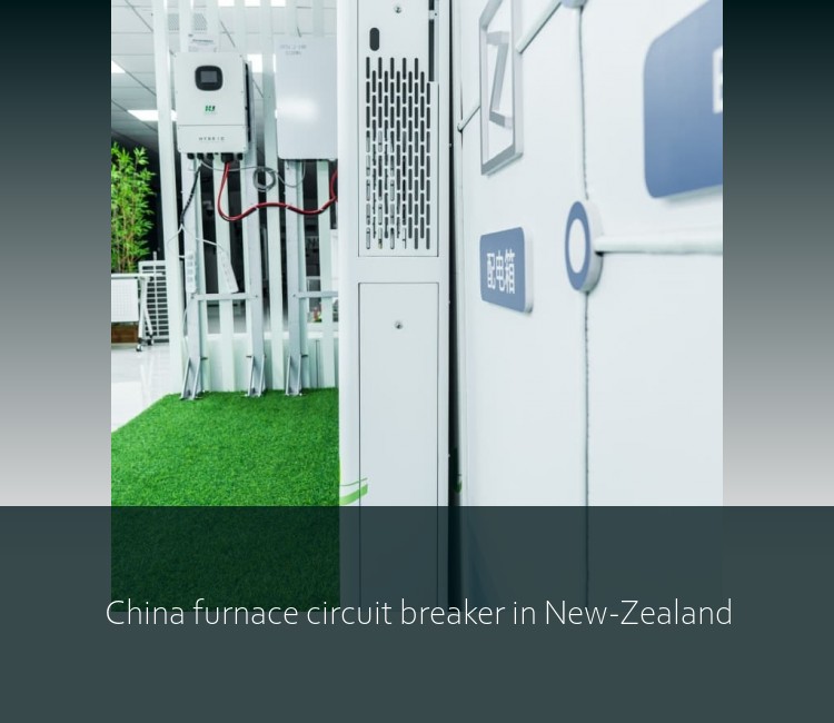 China furnace circuit breaker in New-Zealand