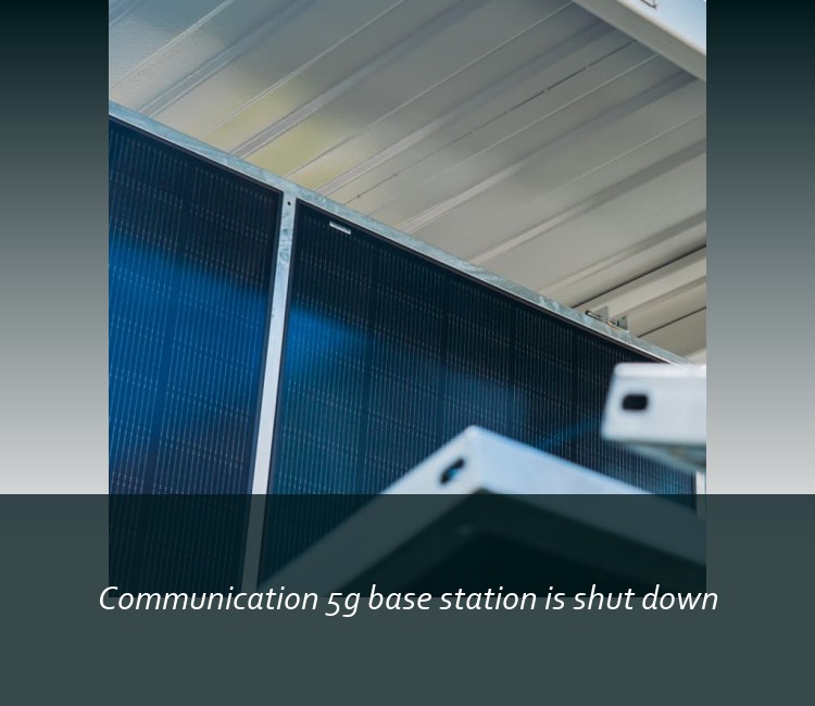 Communication 5g base station is shut down