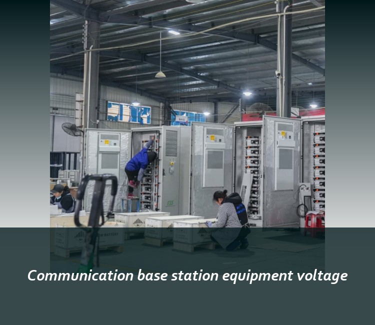 Communication base station equipment voltage