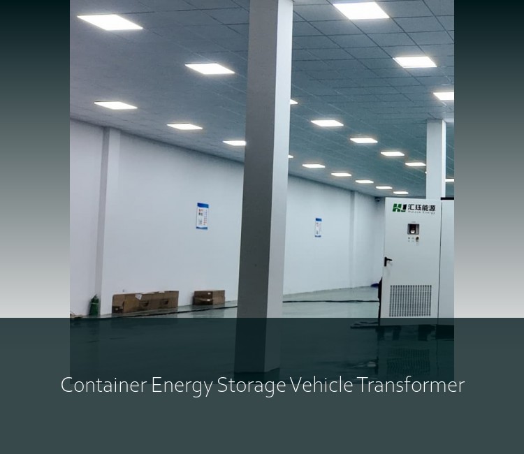 Container Energy Storage Vehicle Transformer