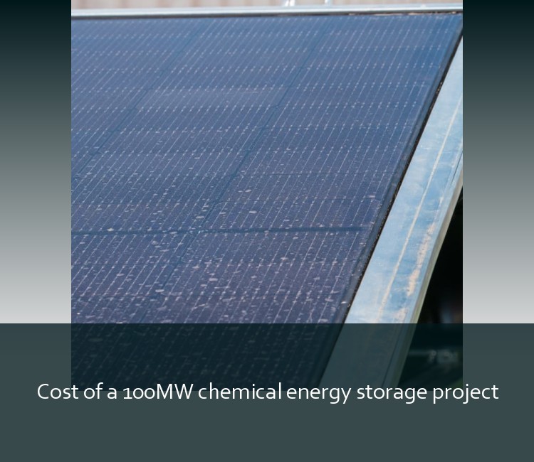 Cost of a 100MW chemical energy storage project