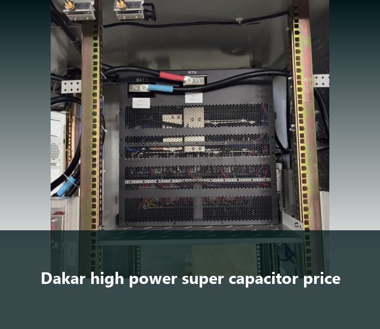 Dakar high power super capacitor price