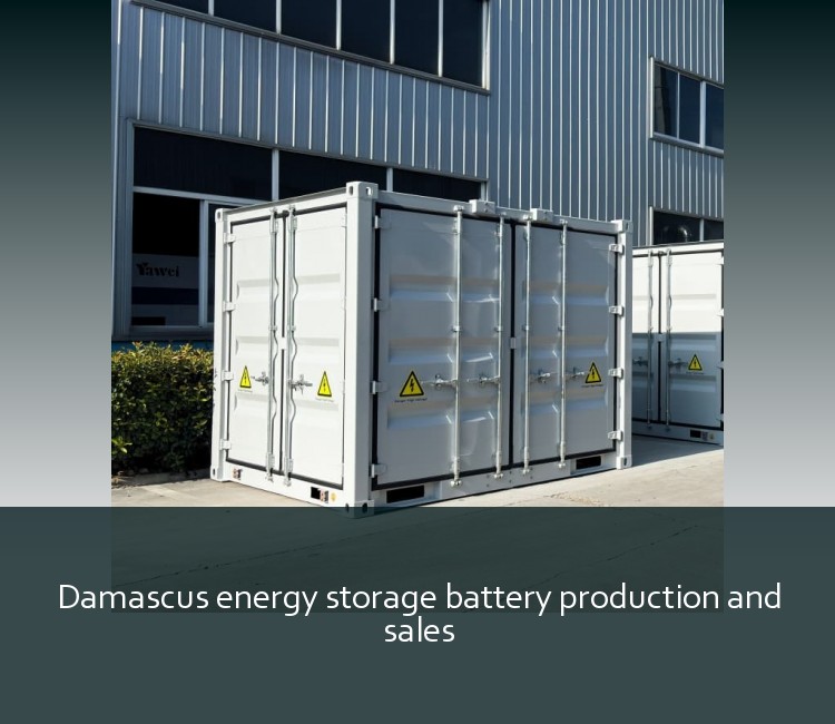 Damascus energy storage battery production and sales