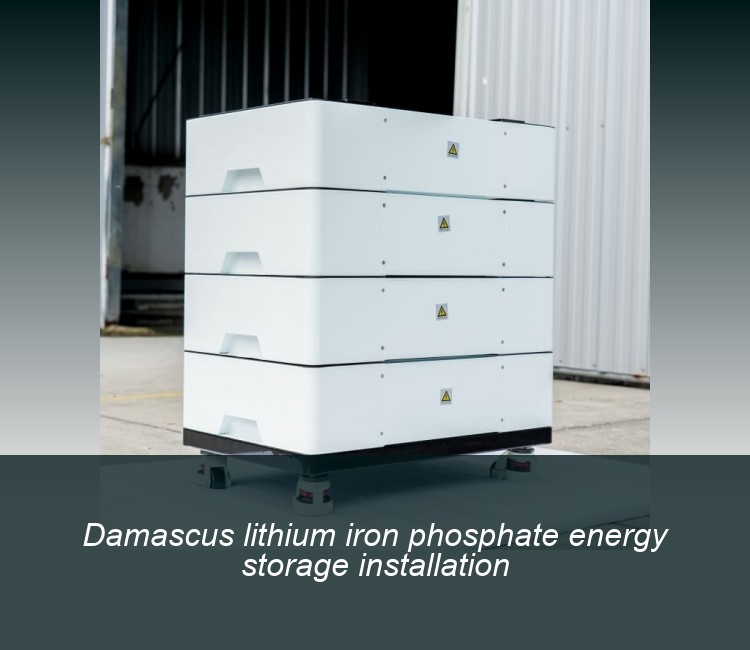 Damascus lithium iron phosphate energy storage installation