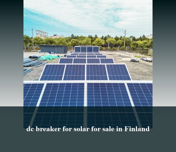 dc breaker for solar for sale in Finland