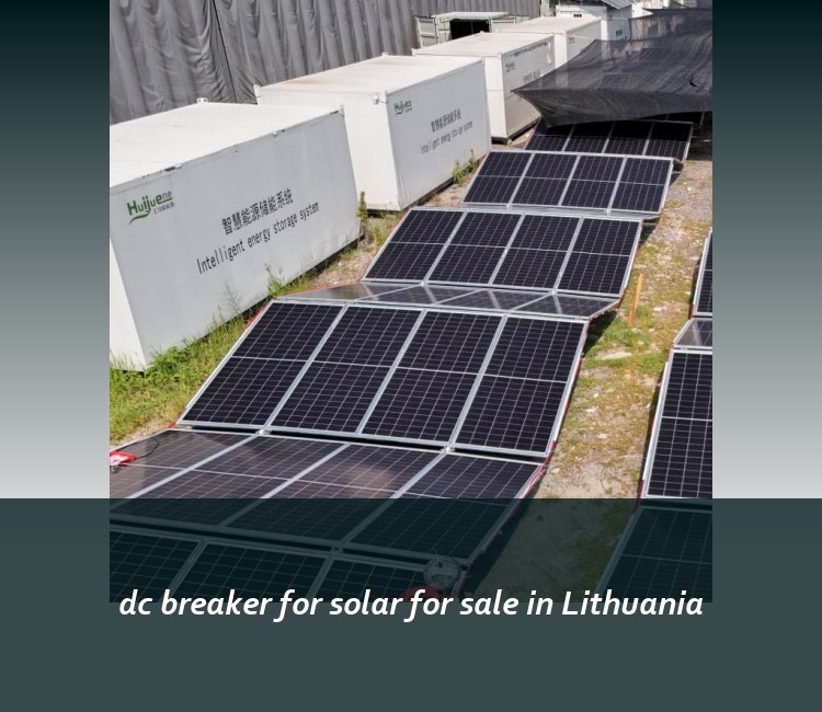 dc breaker for solar for sale in Lithuania