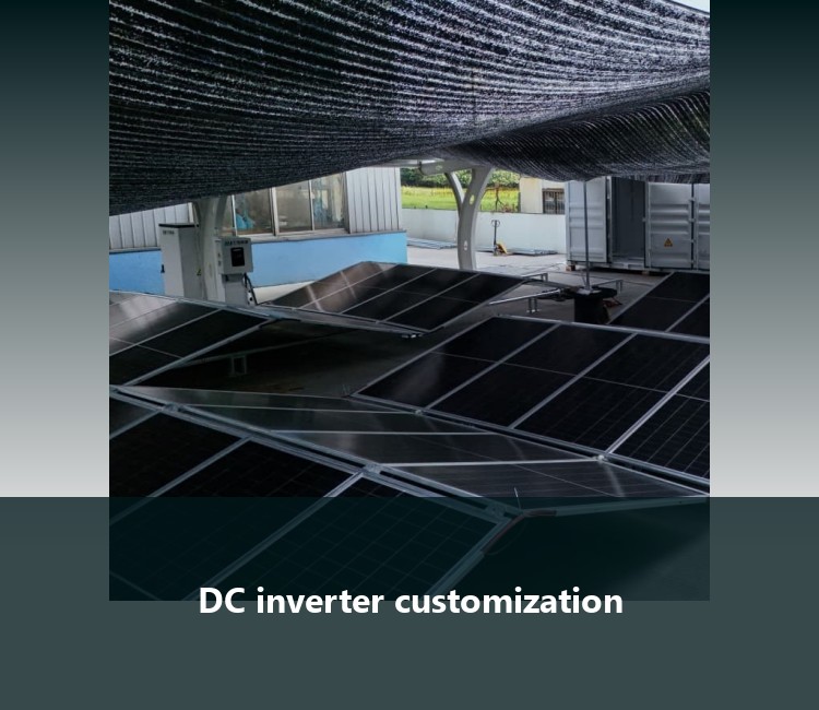 DC inverter customization