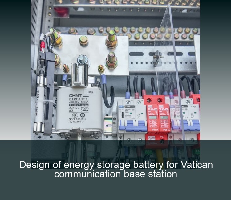 Design of energy storage battery for Vatican communication base station