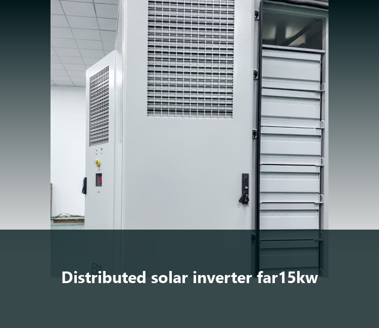 Distributed solar inverter far15kw