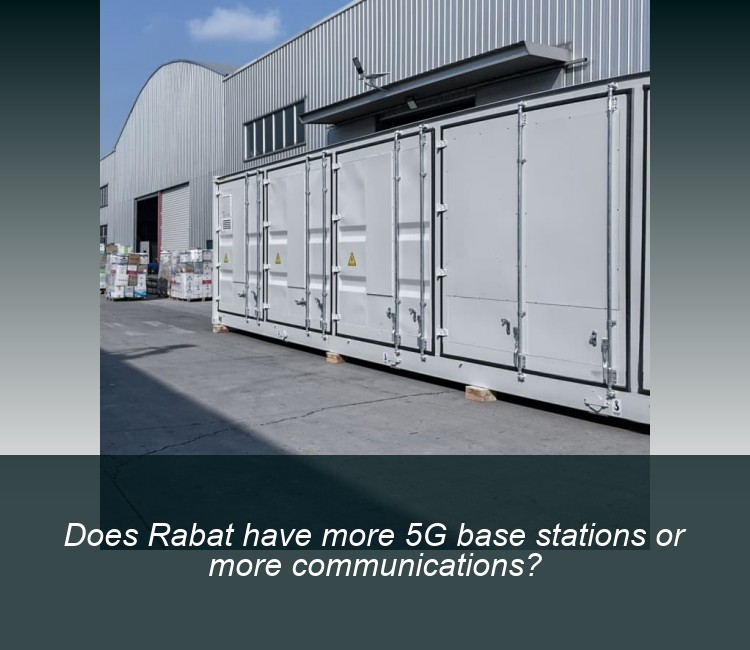 Does Rabat have more 5G base stations or more communications?