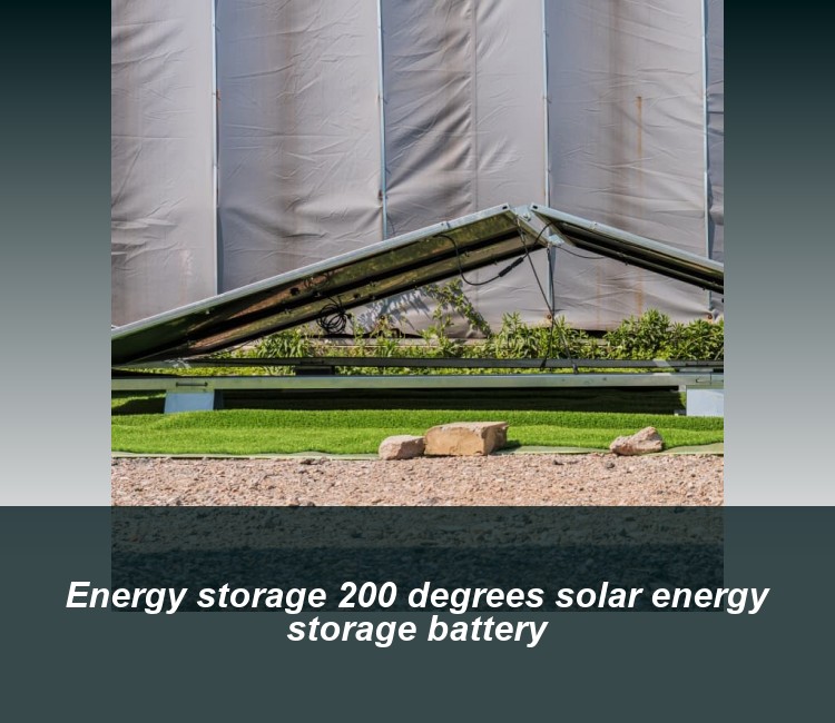 Energy storage 200 degrees solar energy storage battery