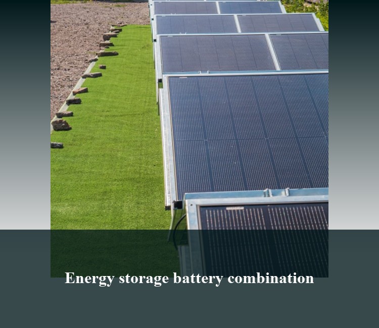 Energy storage battery combination