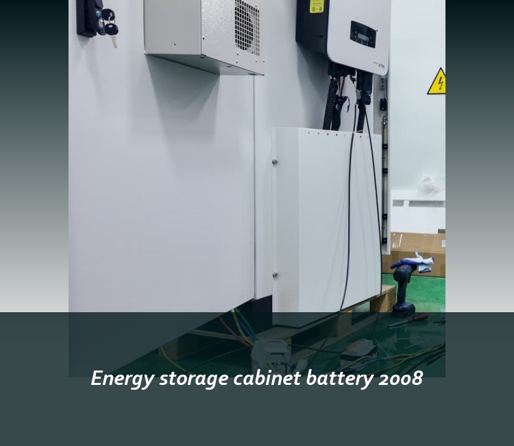 Energy storage cabinet battery 2008