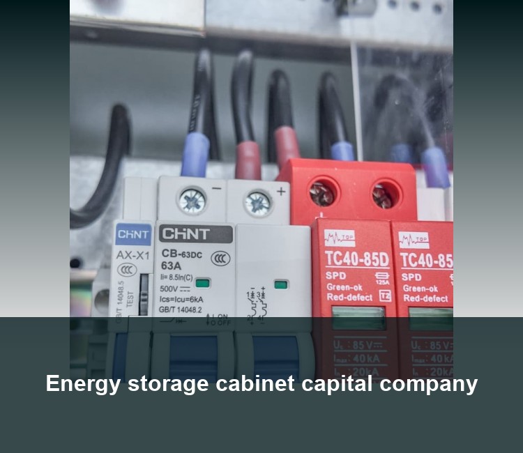 Energy storage cabinet capital company